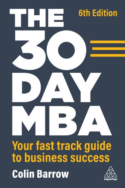 The 30 Day MBA : Your Fast Track Guide to Business Success, EPUB eBook