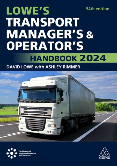 Lowe's Transport Manager's and Operator's Handbook 2024, Hardback Book