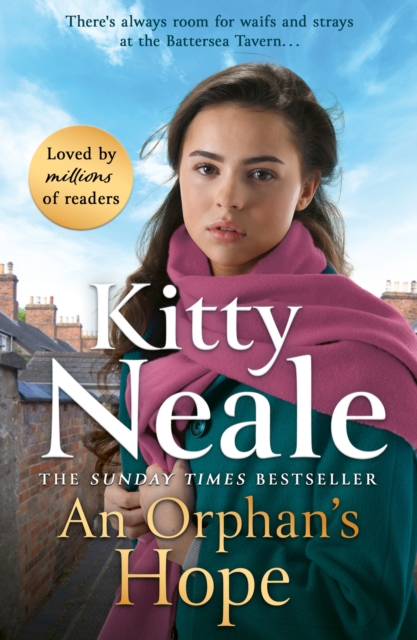 An Orphan's Hope : The BRAND-NEW gripping Battersea saga for summer 2024 from Sunday Times bestseller Kitty Neale, Paperback / softback Book