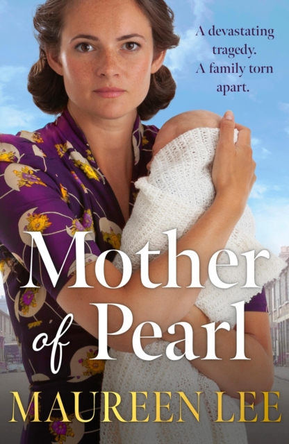 Mother Of Pearl : A heart-wrenching Liverpool saga about families and their secrets, Paperback / softback Book