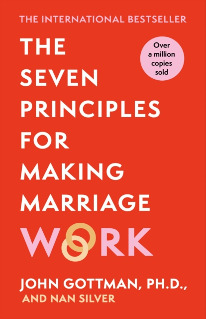 The Seven Principles For Making Marriage Work, Paperback / softback Book