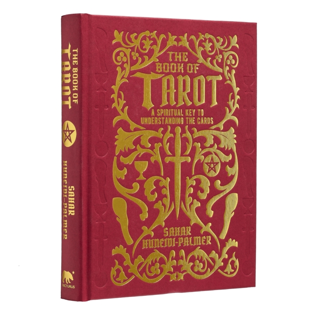 The Book of Tarot : A Spiritual Key to Understanding the Cards, Hardback Book