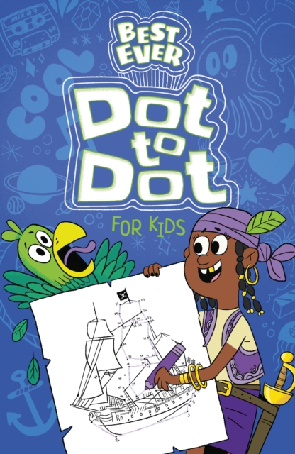 Best Ever Dot-to-Dot for Kids, Paperback / softback Book