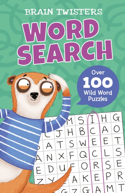 Brain Twisters: Word Search : Over 80 Wild Word Puzzles, Paperback / softback Book
