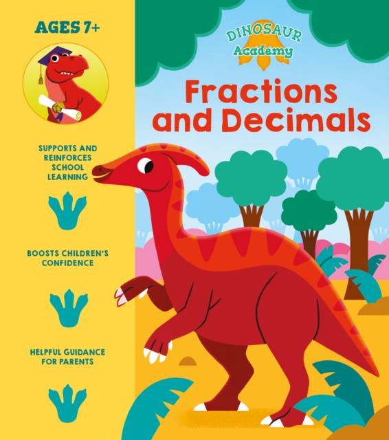Dinosaur Academy: Fractions and Decimals, Paperback / softback Book