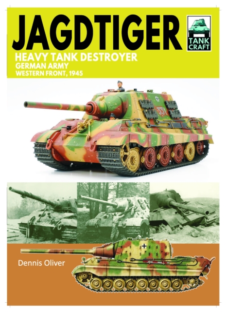 Tank Craft 42 JagdTiger Heavy Tank Destroyer : German Army Western Front, 1945, Paperback / softback Book