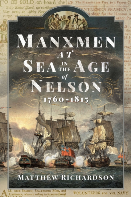 Manxmen at Sea in the Age of Nelson, 1760-1815, PDF eBook