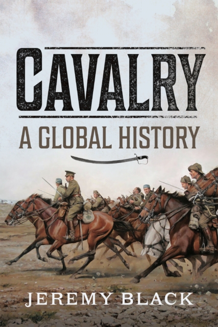 Cavalry: A Global History, PDF eBook