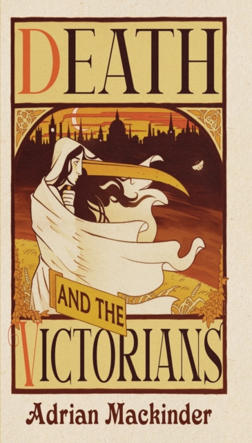 Death and the Victorians : A Dark Fascination, PDF eBook