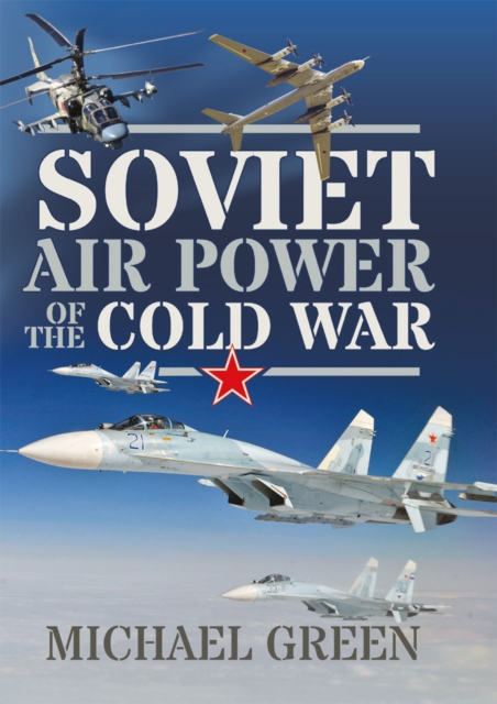 Soviet Air Power of the Cold War, EPUB eBook