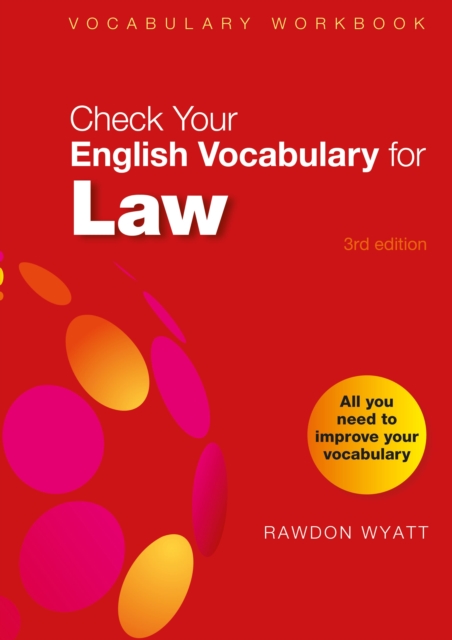 Check Your English Vocabulary for Law : All You Need to Improve Your Vocabulary, Paperback / softback Book