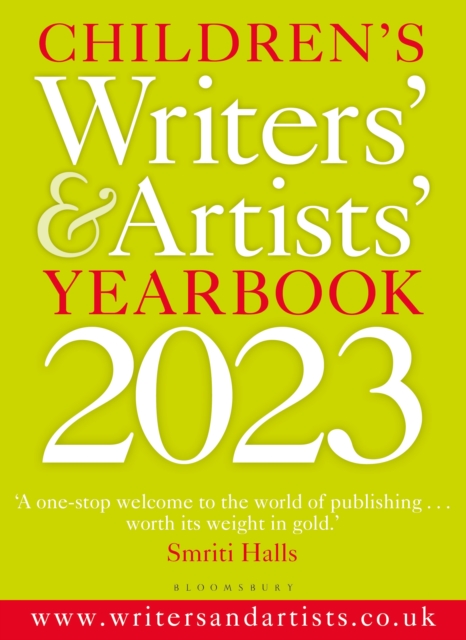Children's Writers' & Artists' Yearbook 2023 : The best advice on writing and publishing for children, PDF eBook