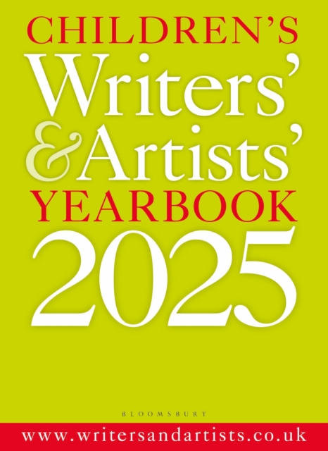 Children's Writers' & Artists' Yearbook 2025 : The best advice on writing and publishing for children, Paperback / softback Book