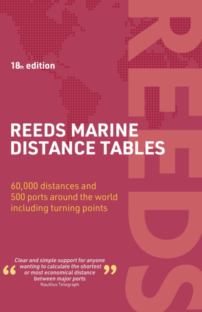 Reeds Marine Distance Tables 18th Edition, Paperback / softback Book
