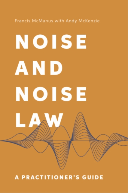 Noise and Noise Law : A Practitioner's Guide, PDF eBook