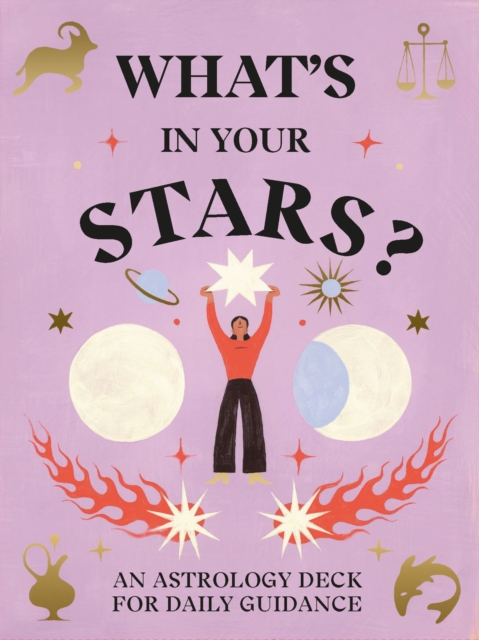 What's in Your Stars? : An Astrology Deck for Daily Guidance, Cards Book