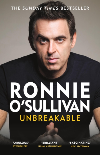 Unbreakable : The definitive and unflinching memoir of the world's greatest snooker player, Paperback / softback Book