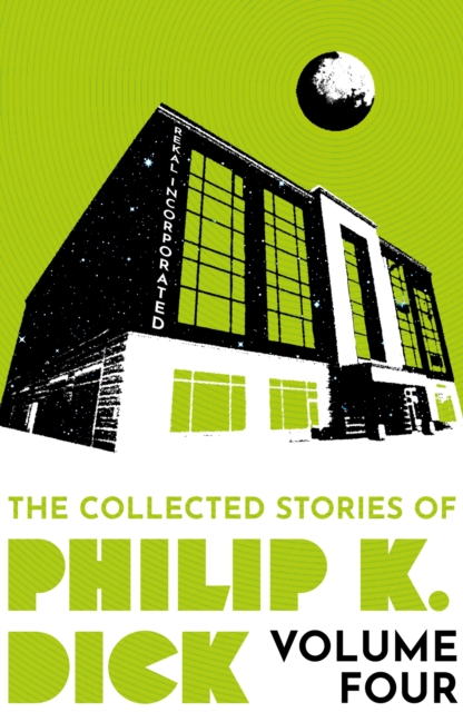 The Collected Stories of Philip K. Dick Volume 4, EPUB eBook