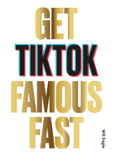 Get TikTok Famous Fast, EPUB eBook