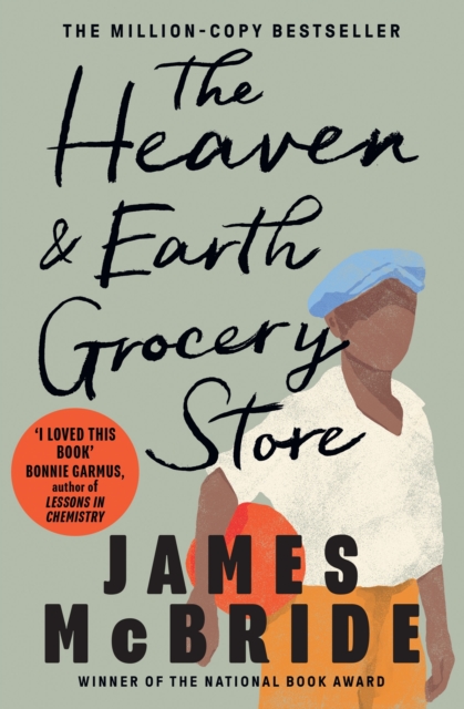 The Heaven & Earth Grocery Store : The Million-Copy Bestseller, Hardback Book