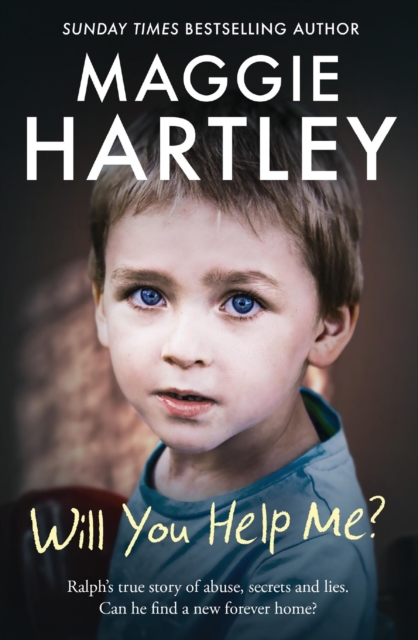 Will You Help Me? : Ralph’s true story of abuse, secrets and lies, Paperback / softback Book