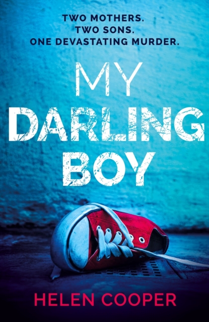My Darling Boy : the gripping new suspense novel that will keep you on the edge of your seat for 2024, Hardback Book