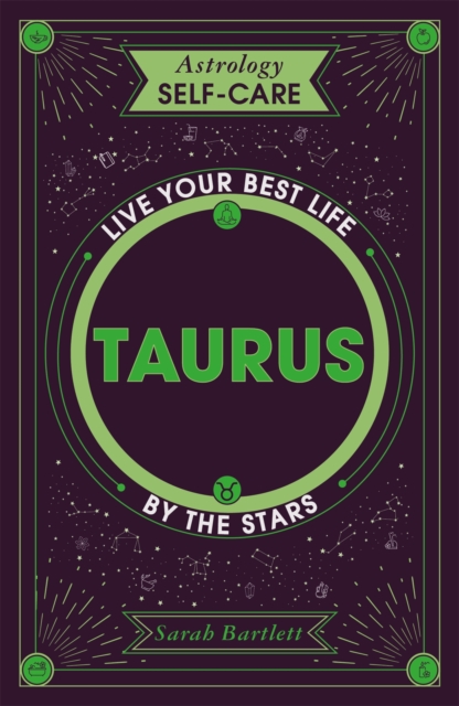 Astrology Self-Care: Taurus : Live your best life by the stars, Hardback Book