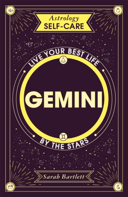 Astrology Self-Care: Gemini : Live your best life by the stars, Hardback Book