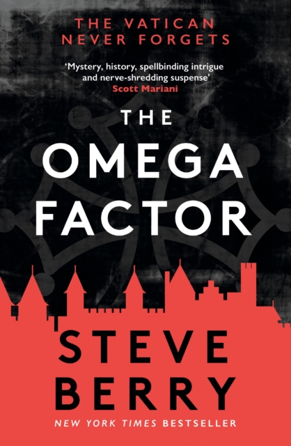 The Omega Factor : The New York Times bestselling action and adventure thriller that will have you on the  edge of your seat, EPUB eBook