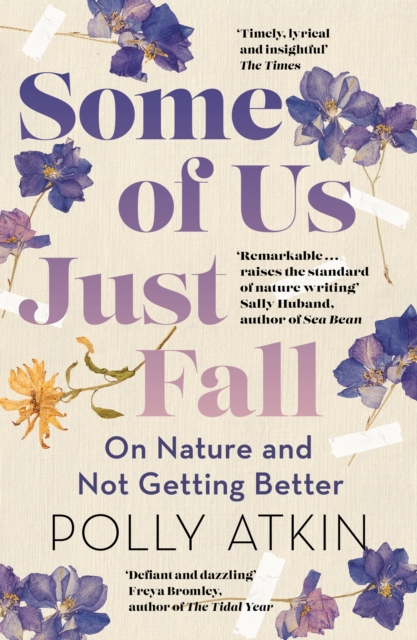 Some of Us Just Fall : On Nature and Not Getting Better, EPUB eBook