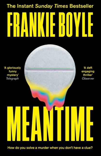 Meantime : The gripping debut crime novel from Frankie Boyle, Paperback / softback Book