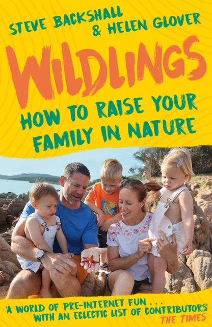 Wildlings : How to raise your family in nature, EPUB eBook