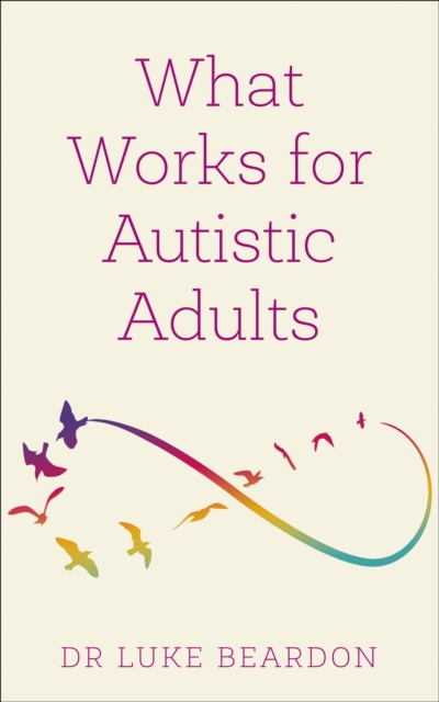 What Works for Autistic Adults, EPUB eBook