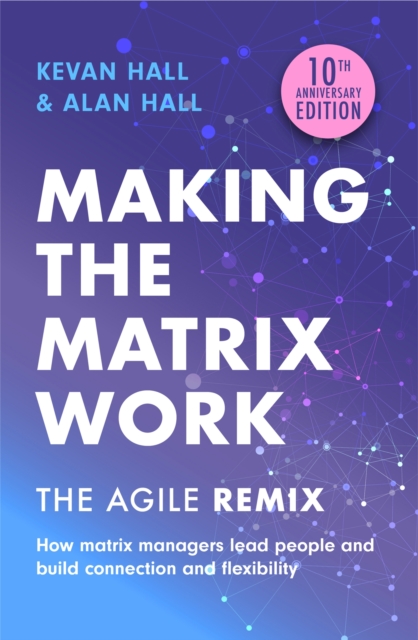 Making the Matrix Work, 2nd edition : The Agile Remix, EPUB eBook