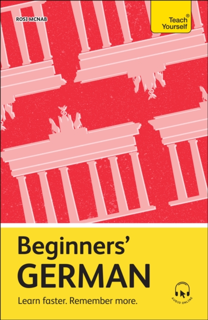 Beginners’ German : Learn faster. Remember more., Multiple-component retail product Book