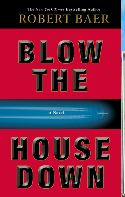 Blow the House Down : A Novel, Paperback / softback Book