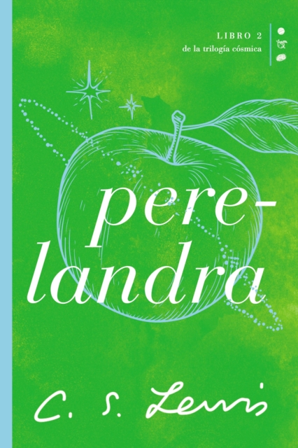 Perelandra : Libro 2 de La trilogia cosmica, EPUB eBook