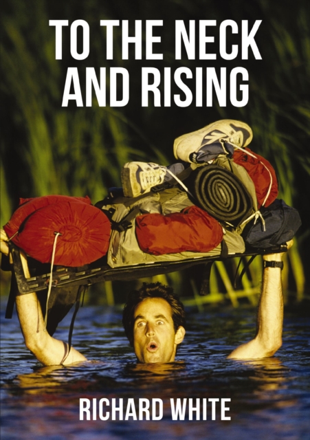 To The Neck and Rising, EPUB eBook