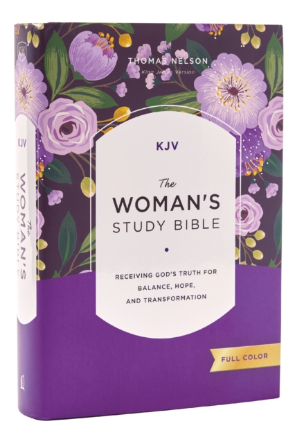 KJV, The Woman's Study Bible, Hardcover, Red Letter, Full-Color Edition, Comfort Print : Receiving God's Truth for Balance, Hope, and Transformation, Hardback Book