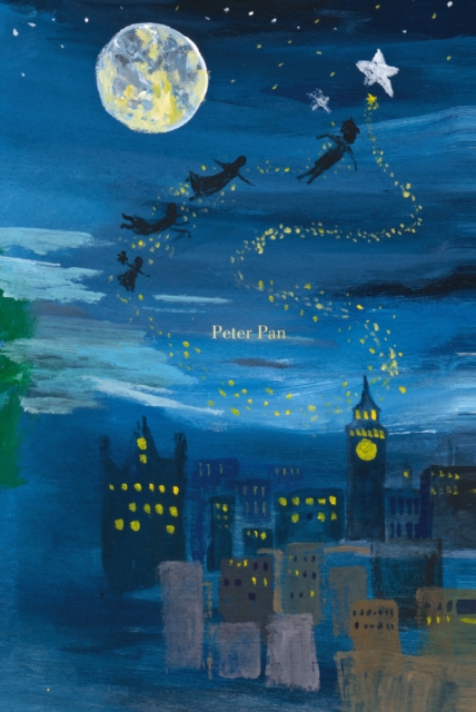 Peter Pan (Painted Edition), Hardback Book