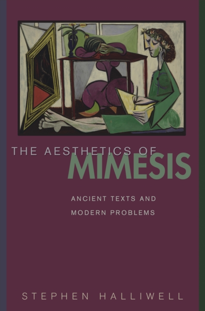The Aesthetics of Mimesis : Ancient Texts and Modern Problems, EPUB eBook