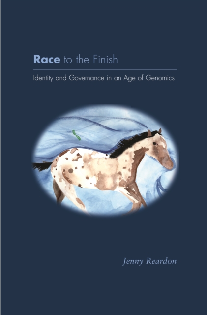 Race to the Finish : Identity and Governance in an Age of Genomics, EPUB eBook
