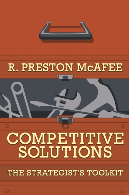 Competitive Solutions : The Strategist's Toolkit, EPUB eBook