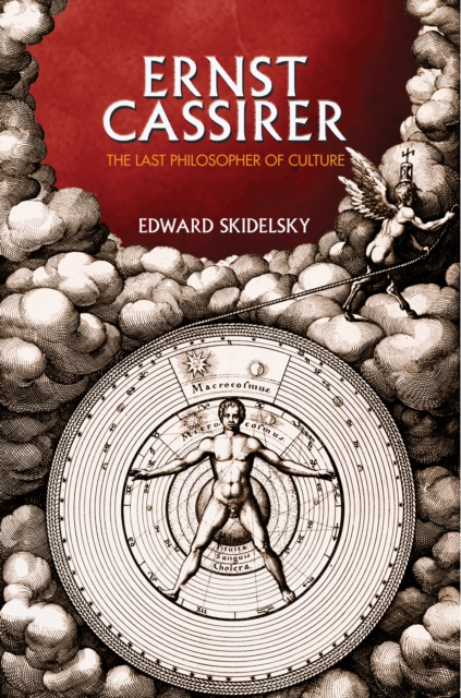 Ernst Cassirer : The Last Philosopher of Culture, EPUB eBook