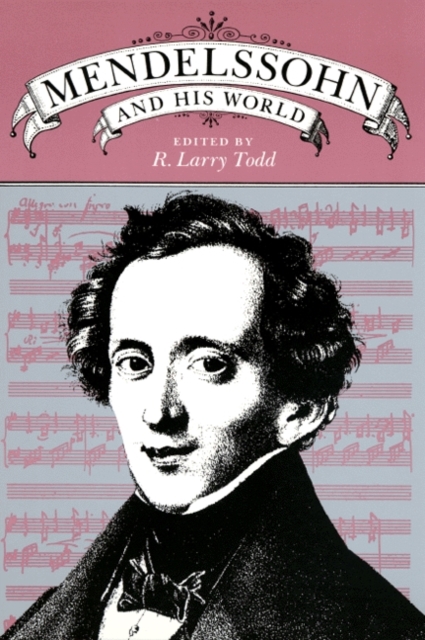 Mendelssohn and His World, PDF eBook