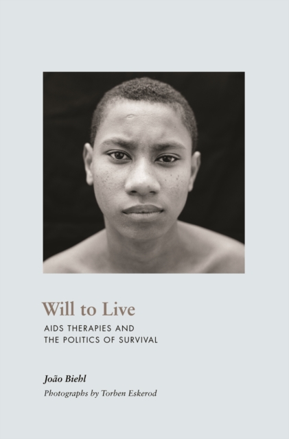 Will to Live : AIDS Therapies and the Politics of Survival, EPUB eBook