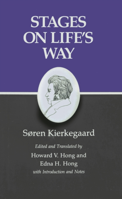 Kierkegaard's Writings, XI, Volume 11 : Stages on Life's Way, EPUB eBook