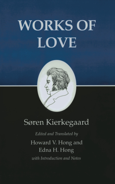 Kierkegaard's Writings, XVI, Volume 16 : Works of Love, EPUB eBook