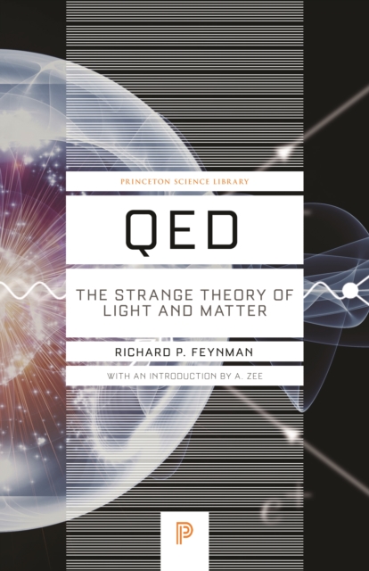 QED : The Strange Theory of Light and Matter, EPUB eBook