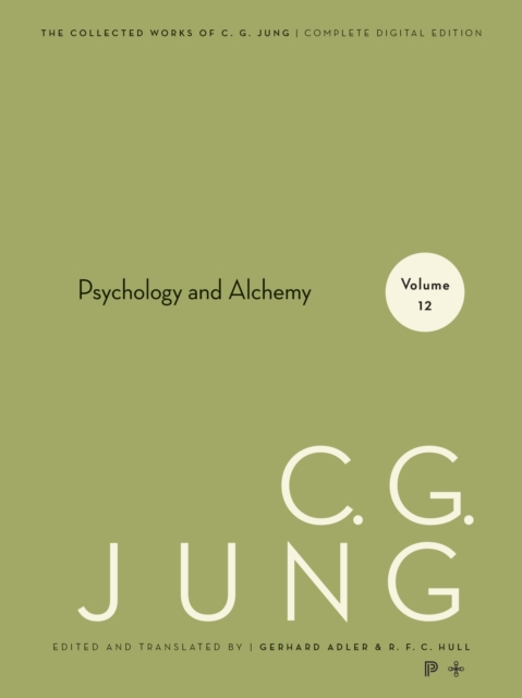 Collected Works of C. G. Jung, Volume 12 : Psychology and Alchemy, EPUB eBook